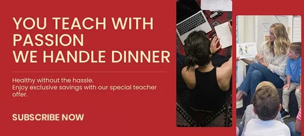 Teaching is hard- Your meals shouldn't be